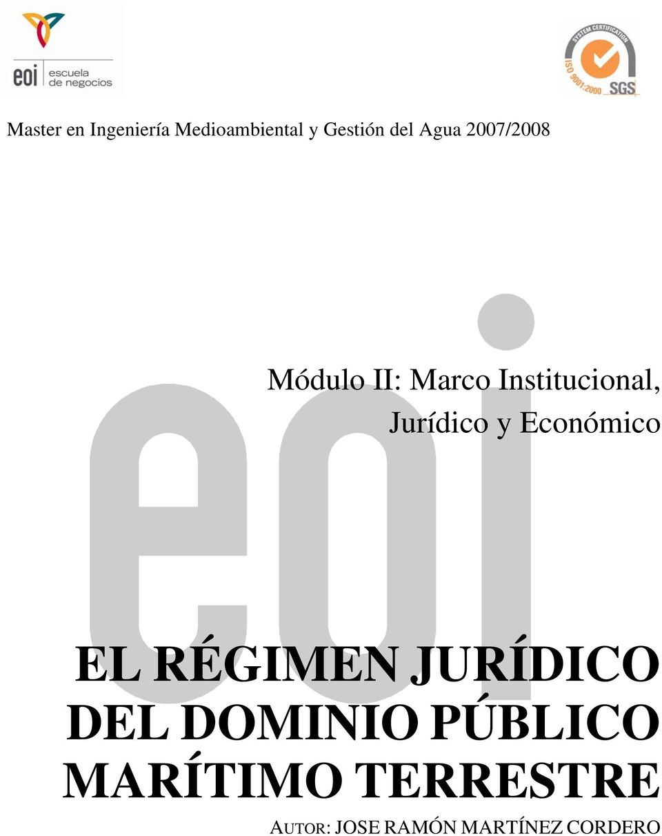 Jurídico y Económico EL RÉGIMEN JURÍDICO DEL DOMINIO