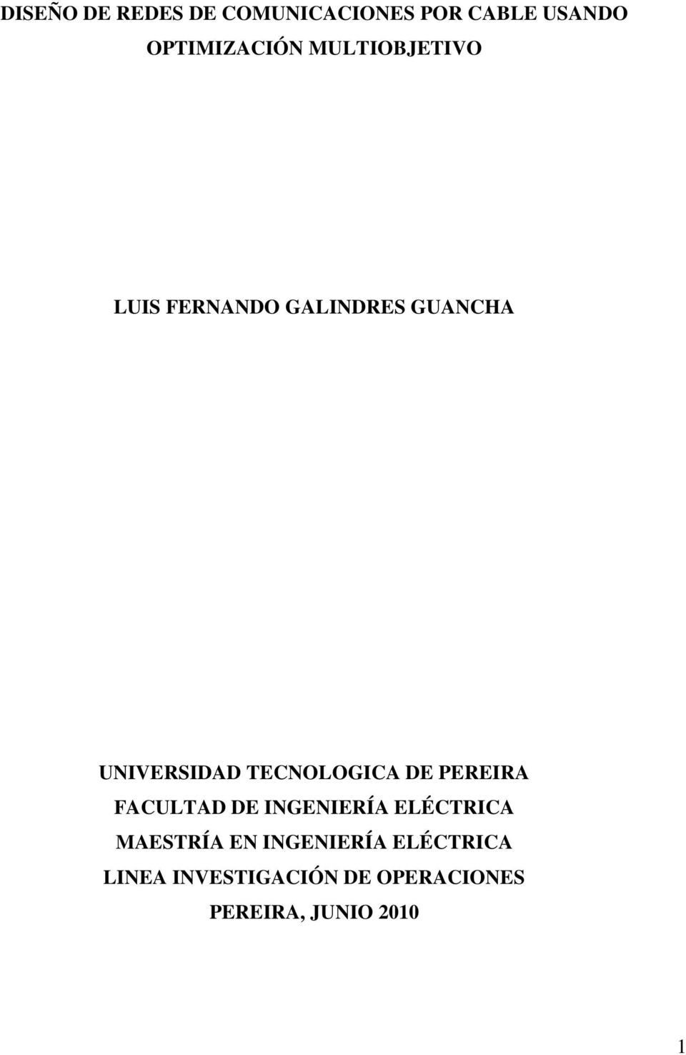TECNOLOGICA DE PEREIRA FACULTAD DE INGENIERÍA ELÉCTRICA MAESTRÍA