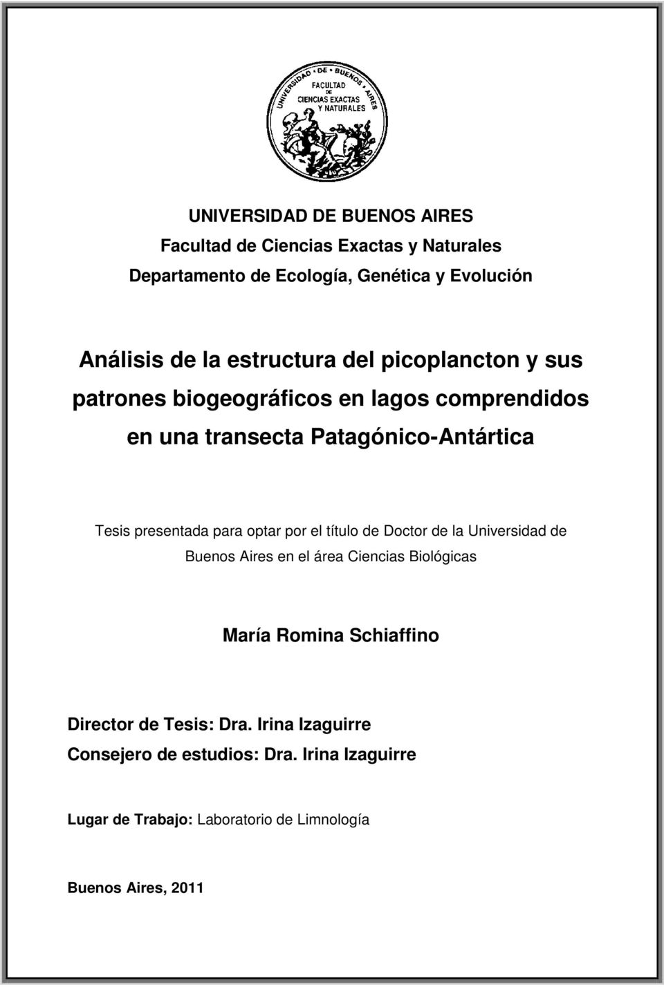 presentada para optar por el título de Doctor de la Universidad de Buenos Aires en el área Ciencias Biológicas María Romina