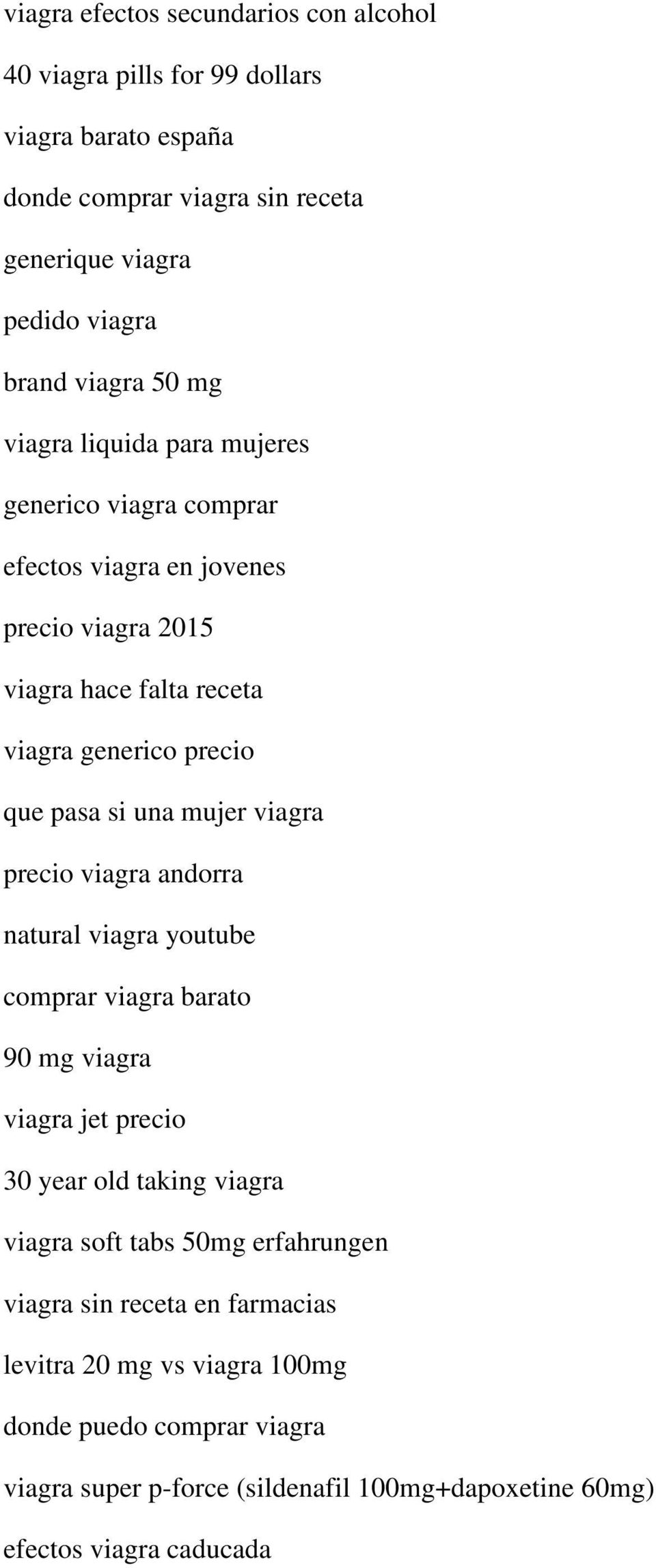 mujer viagra precio viagra andorra natural viagra youtube comprar viagra barato 90 mg viagra viagra jet precio 30 year old taking viagra viagra soft tabs 50mg