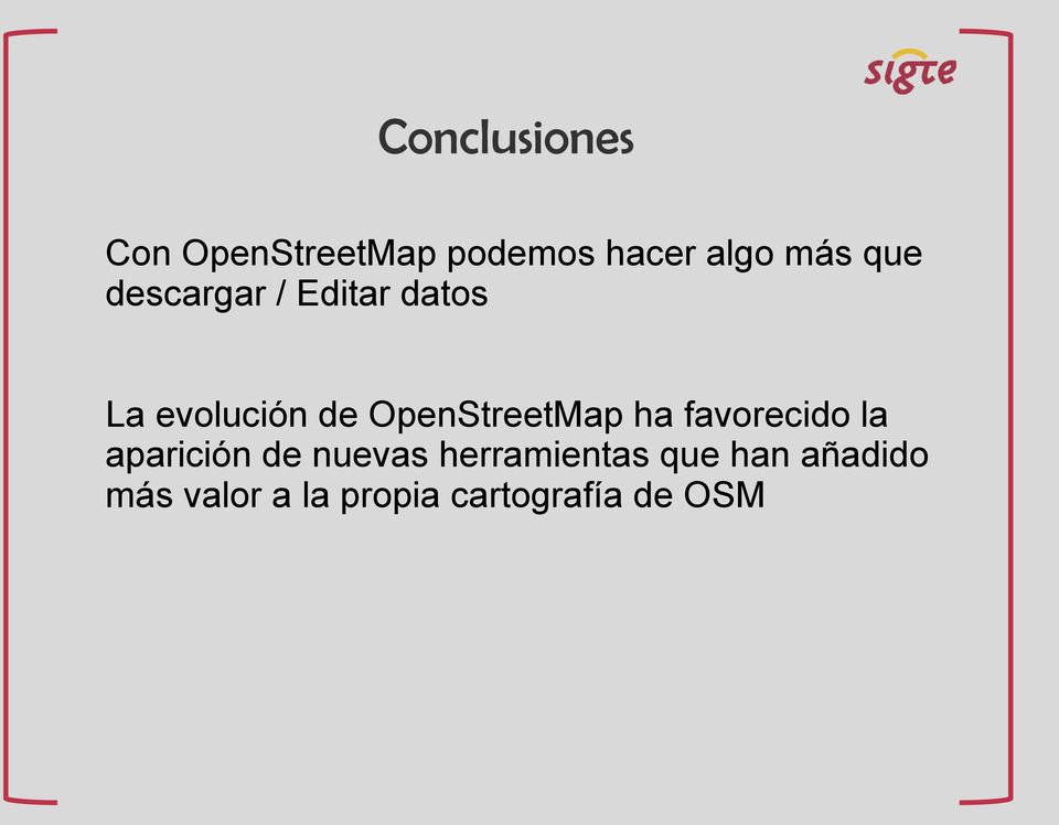 OpenStreetMap ha favorecido la aparición de nuevas