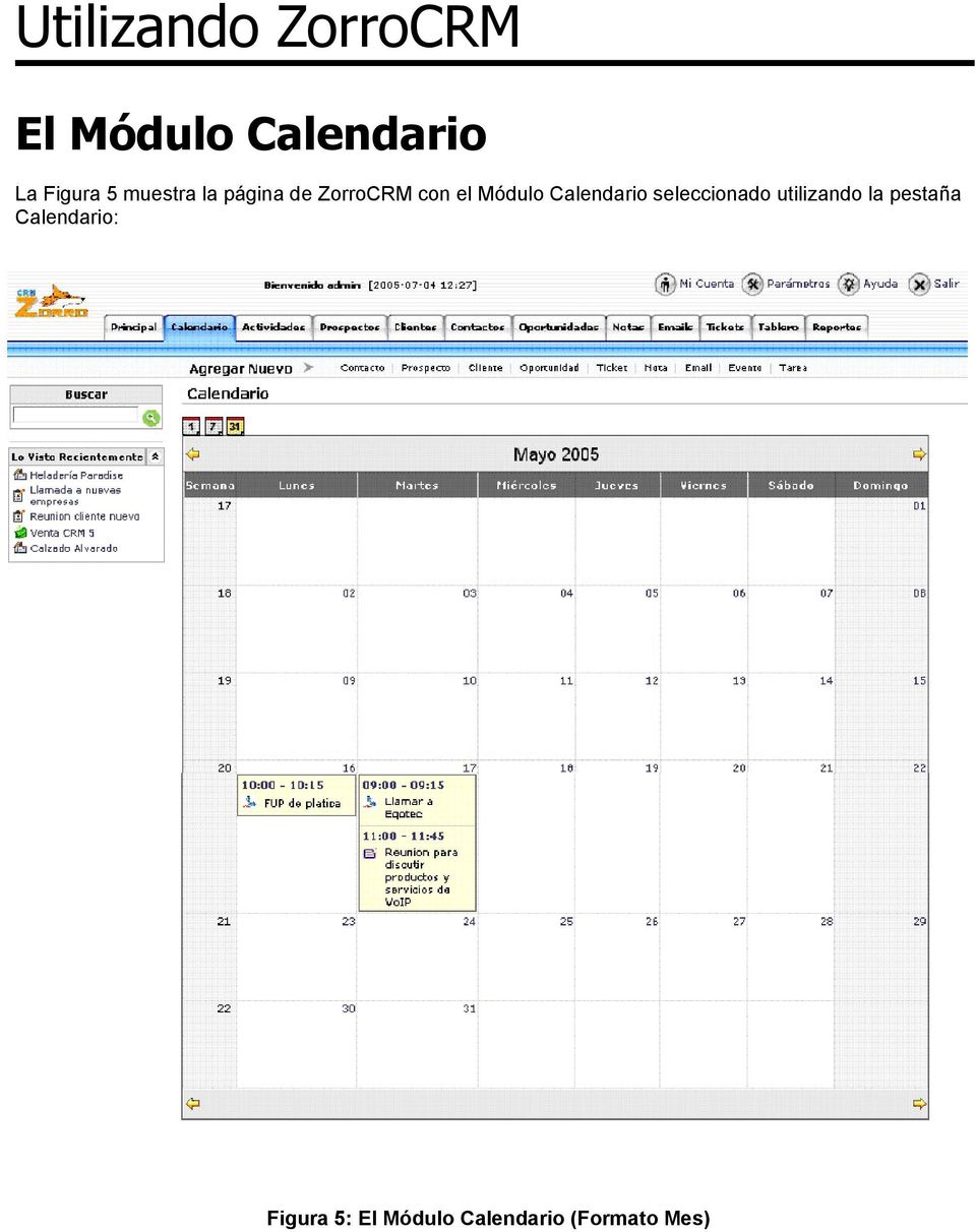 Módulo Calendario seleccionado utilizando la