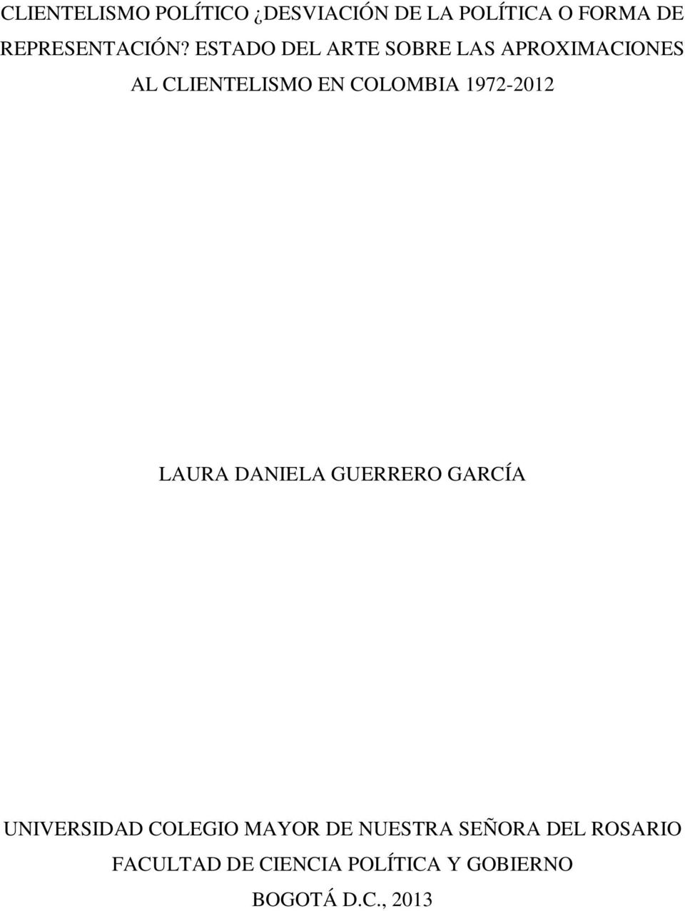 1972-2012 LAURA DANIELA GUERRERO GARCÍA UNIVERSIDAD COLEGIO MAYOR DE