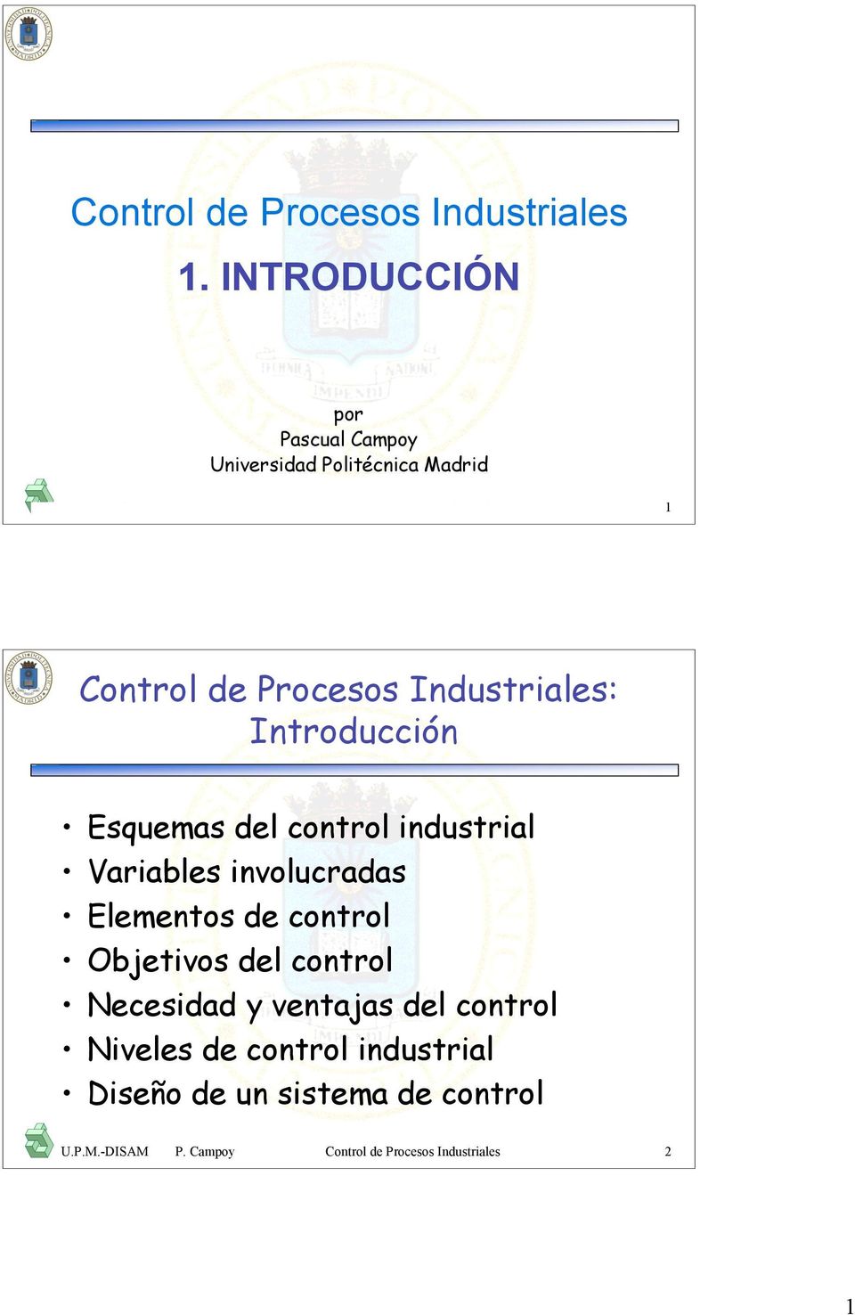 industrial Variables involucradas Elementos de control Objetivos del control Necesidad y ventajas del control
