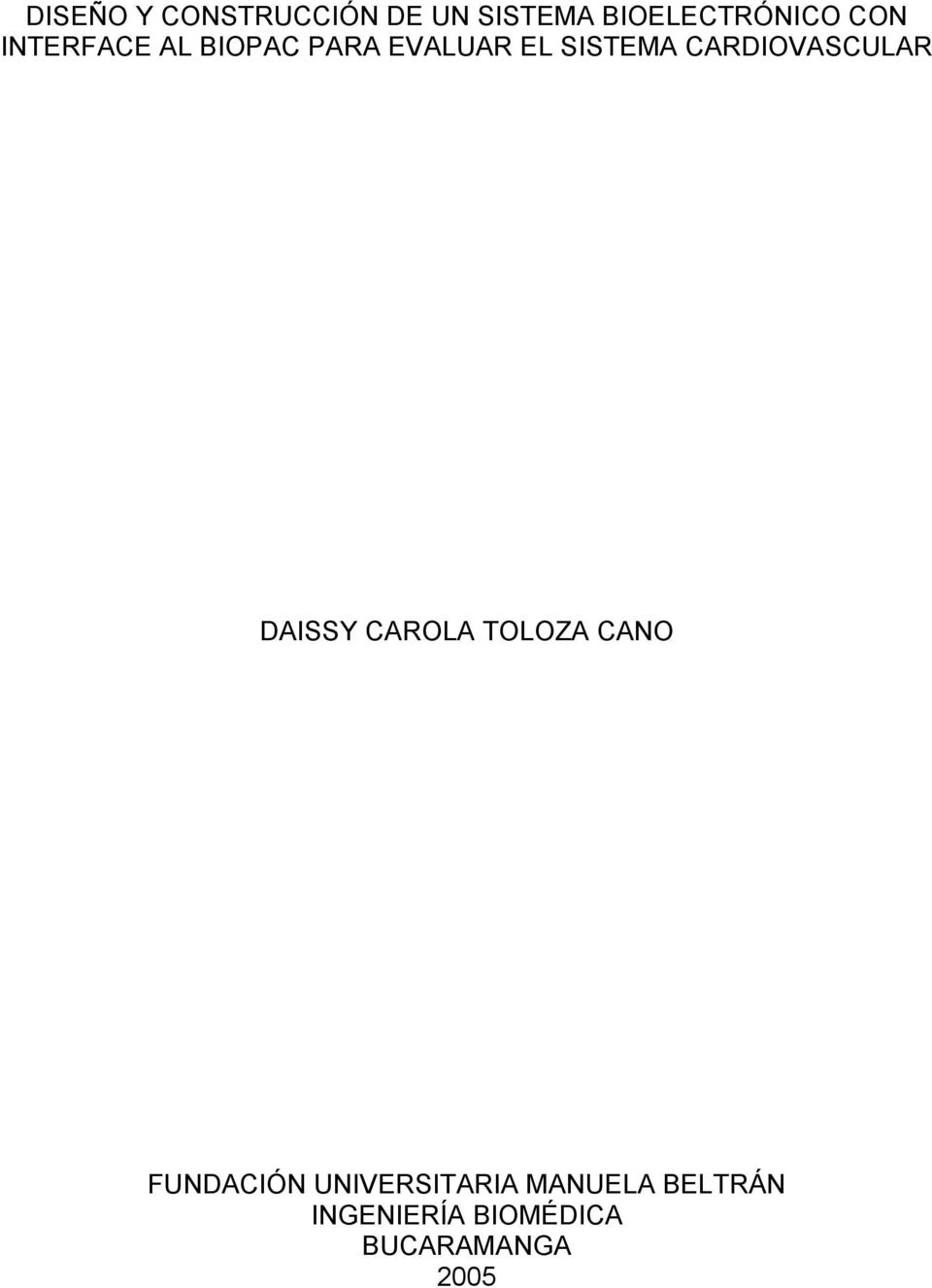 CARDIOVASCULAR DAISSY CAROLA TOLOZA CANO FUNDACIÓN
