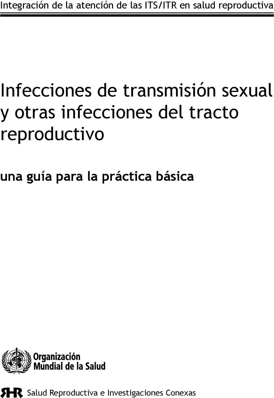 infecciones del tracto reproductivo una guía para la