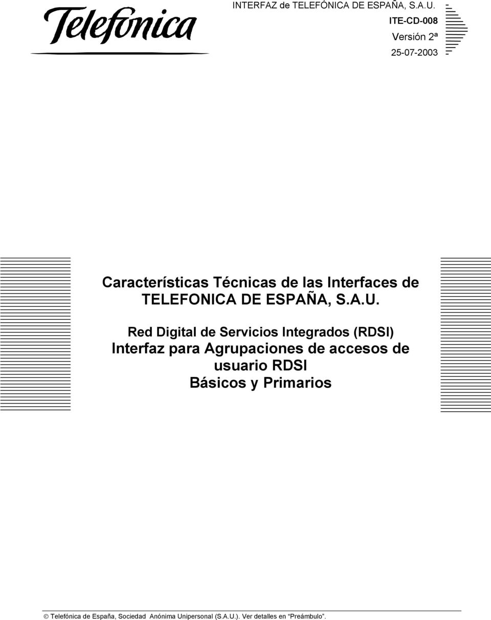 Interfaces de TELEFONICA DE ESPAÑA, S.A.U.