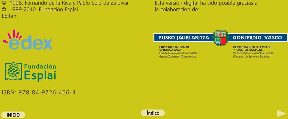 Fundación Esplai Editan: Esta versión digital