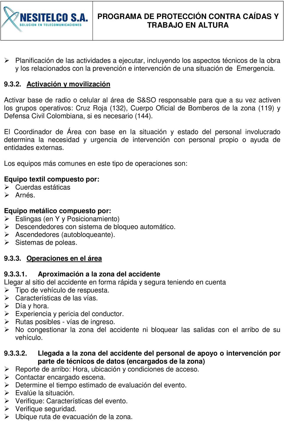 Defensa Civil Colombiana, si es necesario (144).