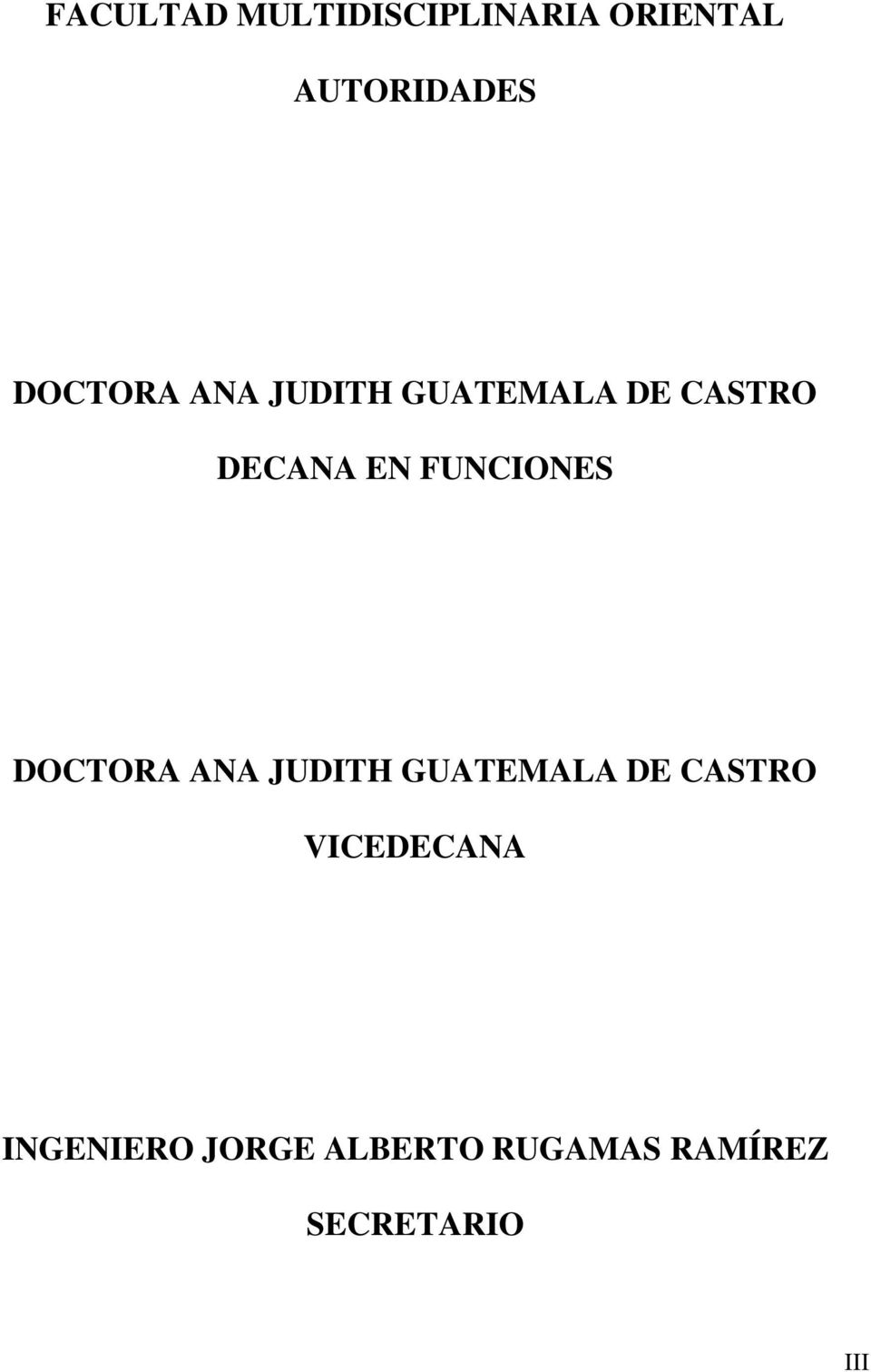 FUNCIONES DOCTORA ANA JUDITH GUATEMALA DE CASTRO