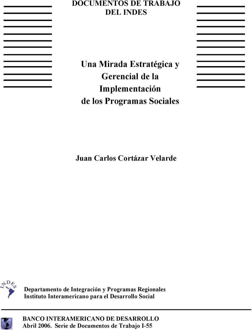 Departamento de Integración y Programas Regionales Instituto Interamericano para