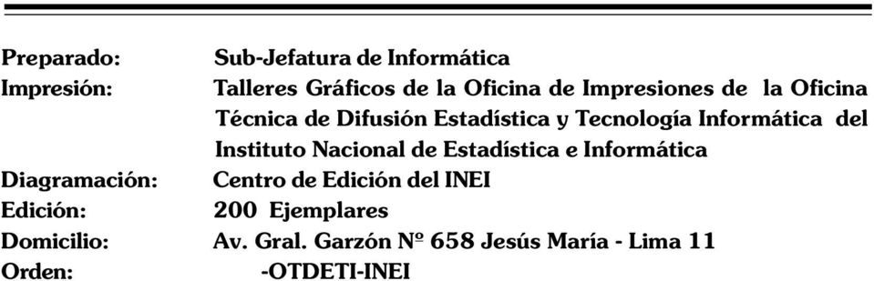 Informática del Instituto Nacional de Estadística e Informática Centro de Edición del INEI