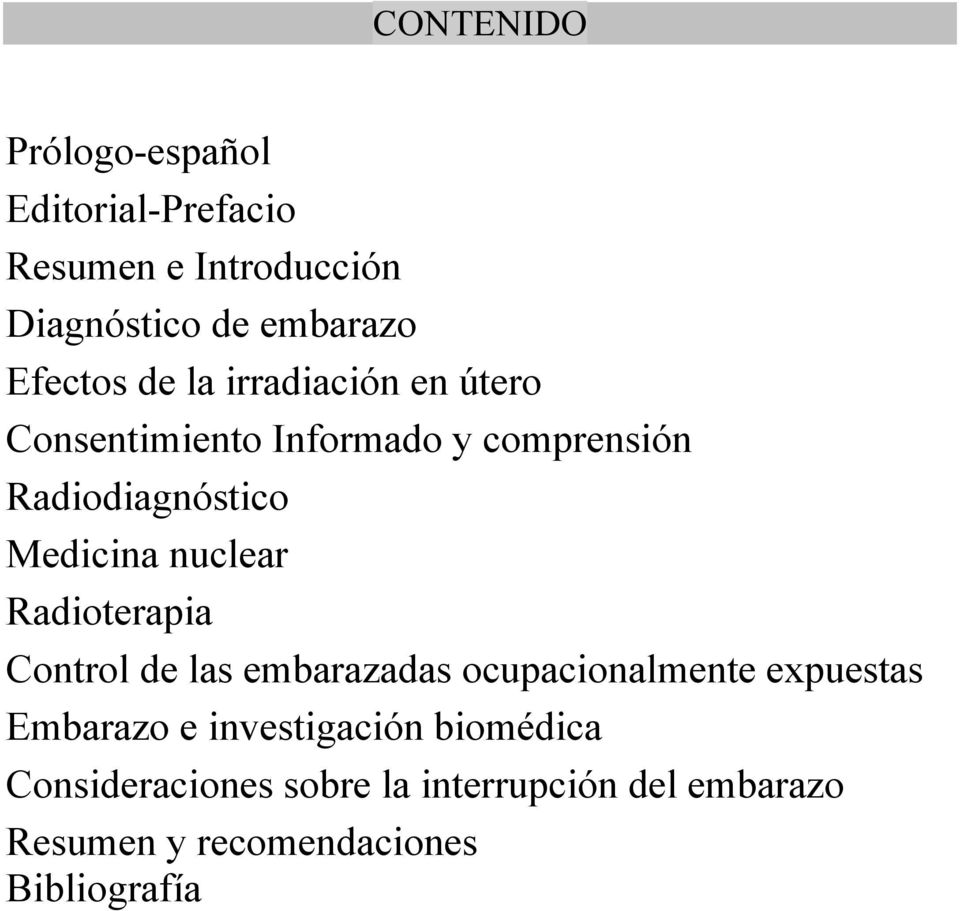 Medicina nuclear Radioterapia Control de las embarazadas ocupacionalmente expuestas Embarazo e