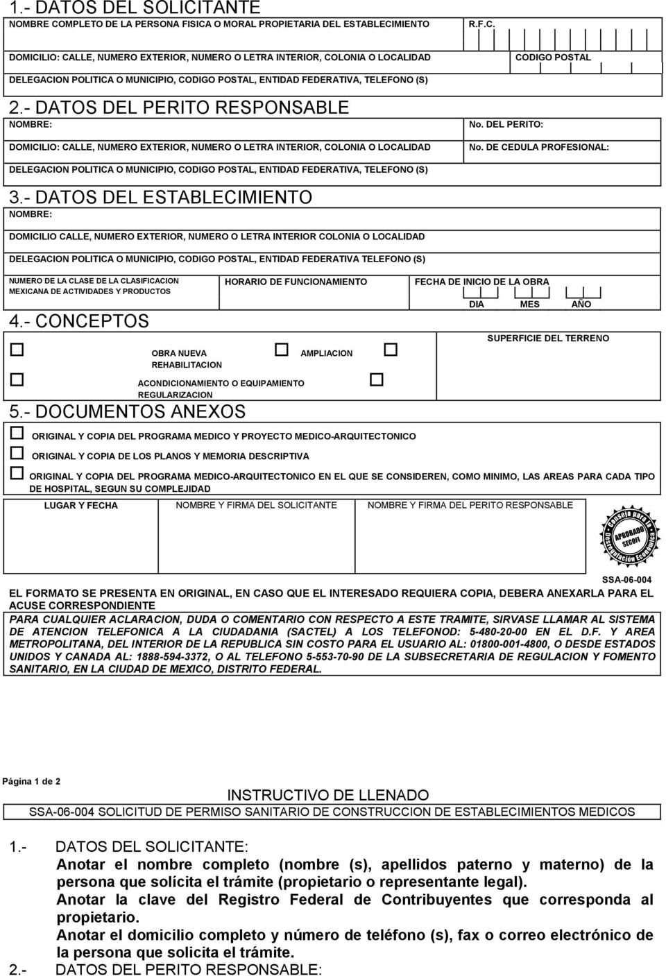 DE CEDULA PROFESIONAL: DELEGACION POLITICA O MUNICIPIO, CODIGO POSTAL, ENTIDAD FEDERATIVA, TELEFONO (S) 3.