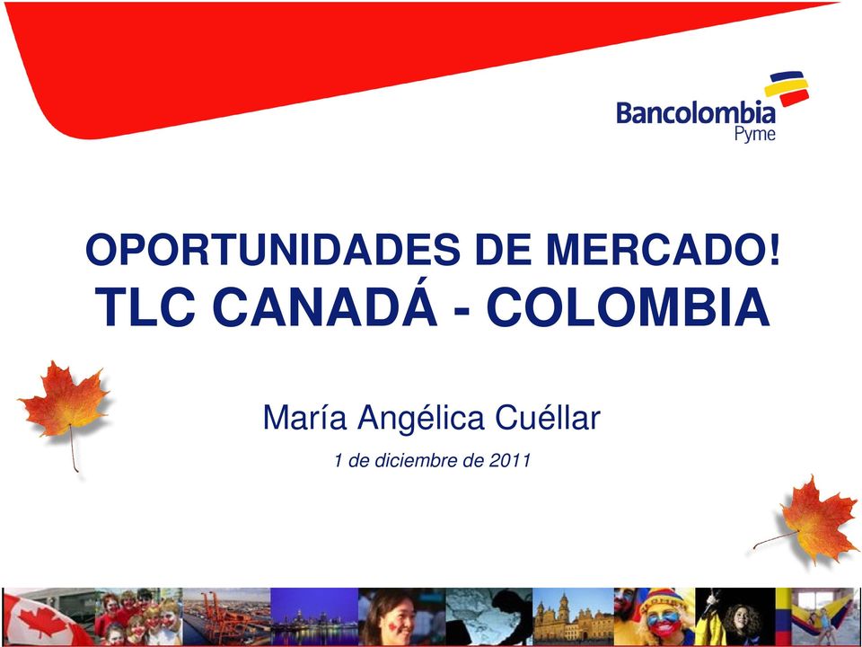 TLC CANADÁ - COLOMBIA