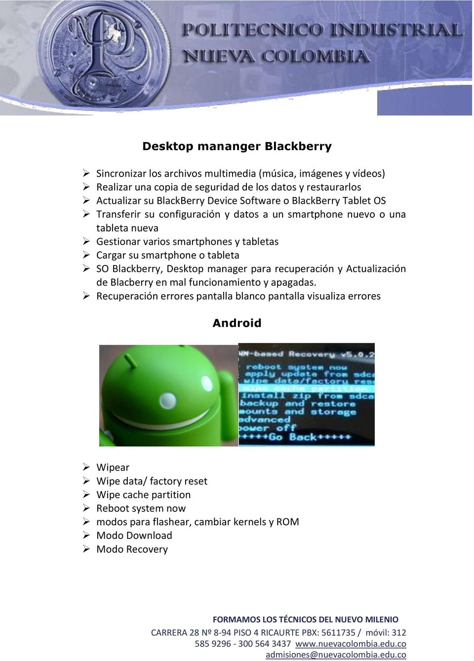 Blackberry, Desktop manager para recuperación y Actualización de Blacberry en mal funcionamiento y apagadas.