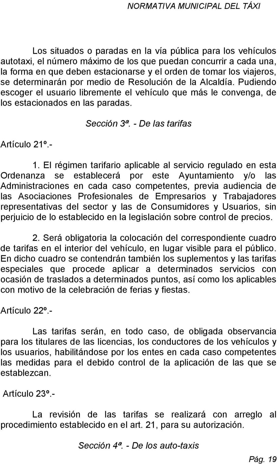 Artículo 21º.- Sección 3ª. - De las tarifas 1.
