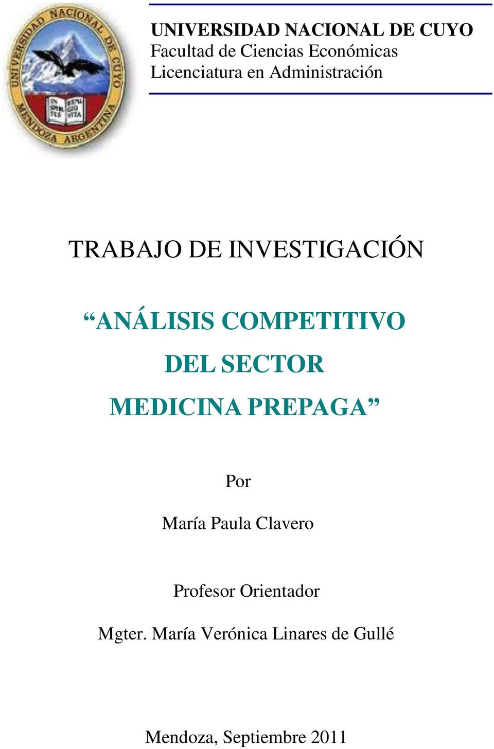 COMPETITIVO DEL SECTOR MEDICINA PREPAGA Por María Paula Clavero