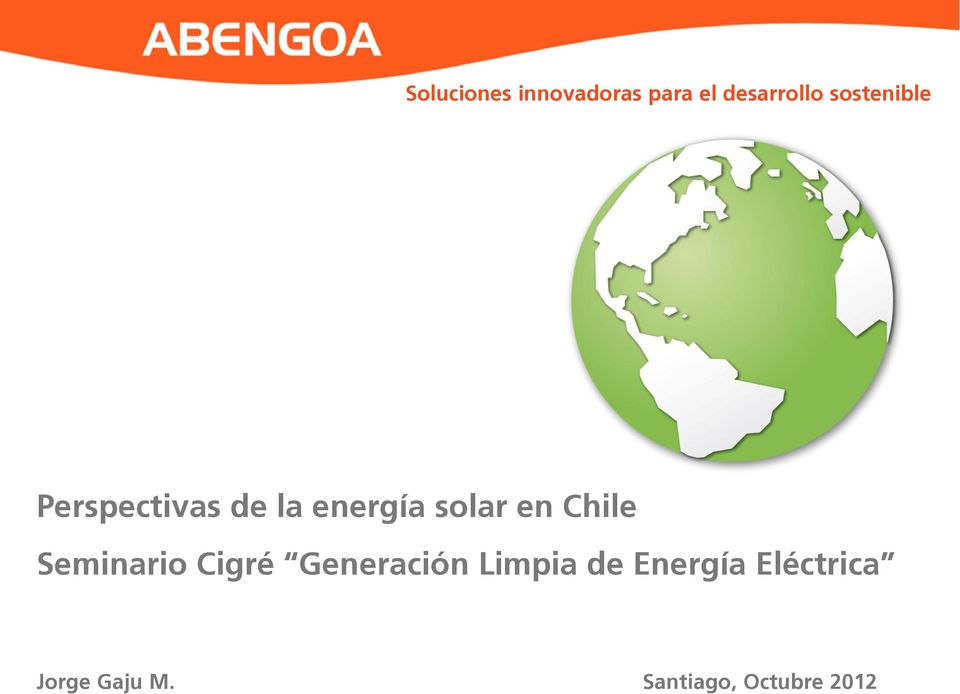 solar en Chile Seminario Cigré Generación Limpia