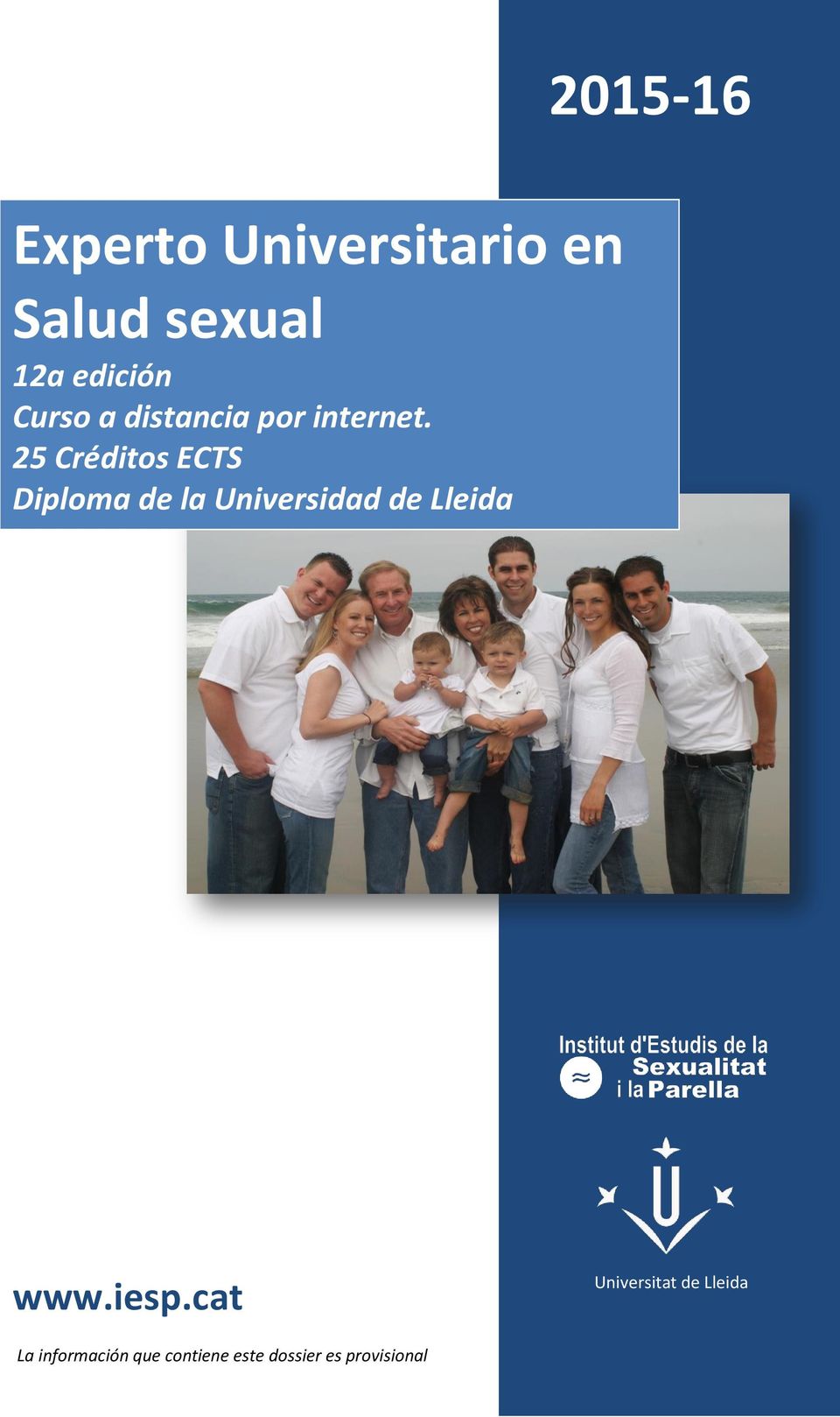 25 Créditos ECTS Diploma de la Universidad de Lleida