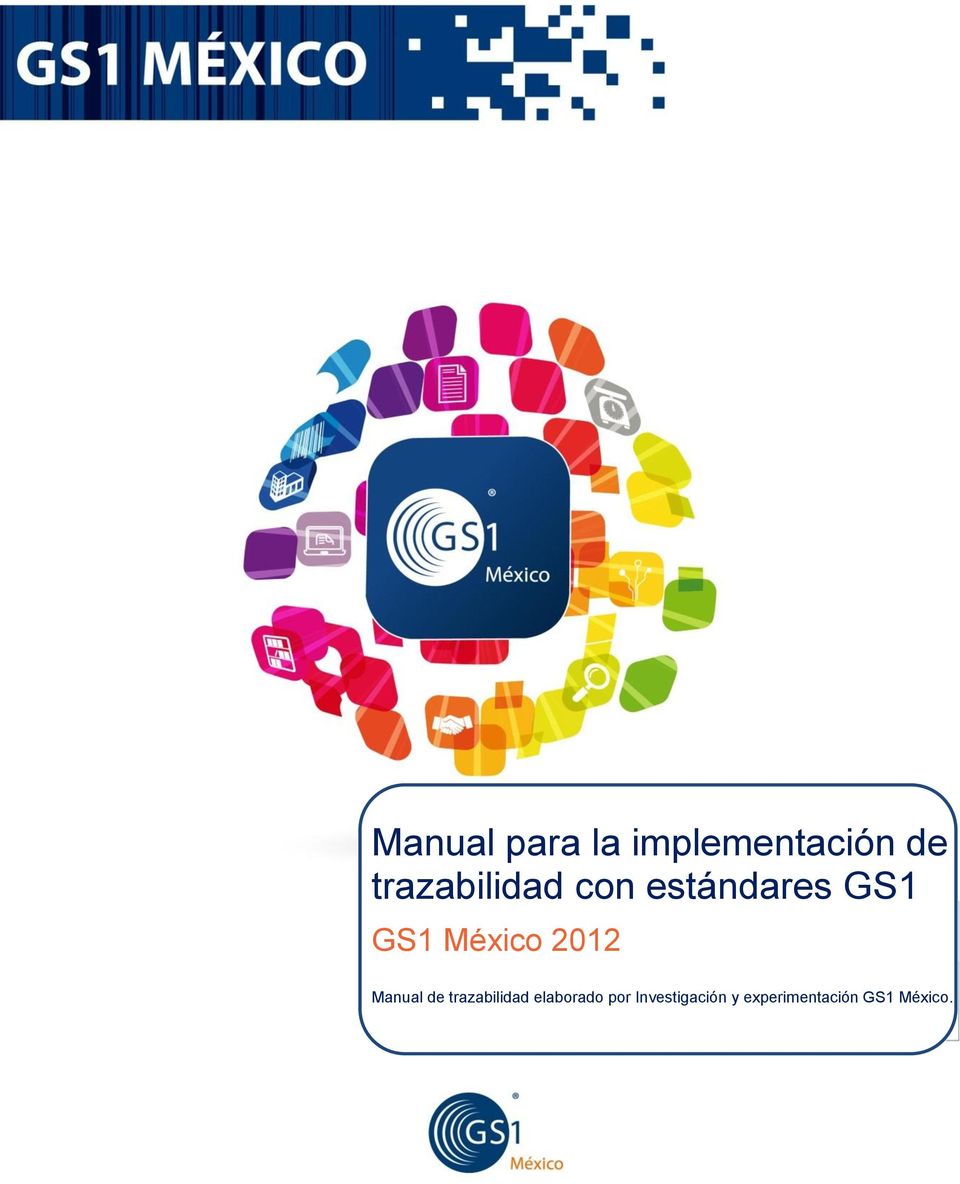 estándares GS1 GS1 México 2012 Manual de