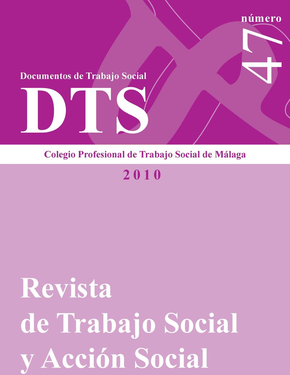 Trabajo Social de Málaga 2 0 1 0