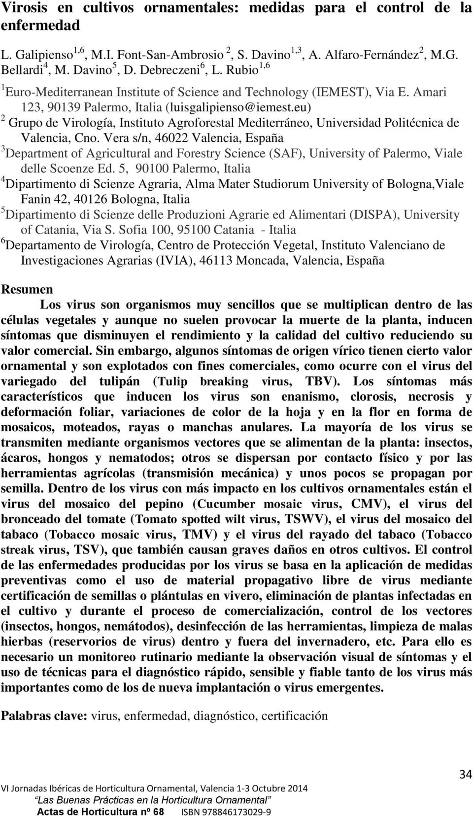 eu) 2 Grupo de Virología, Instituto Agroforestal Mediterráneo, Universidad Politécnica de Valencia, Cno.