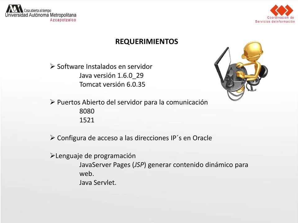 comunicación 8080 1521 Configura de acceso a las direcciones IP s en Oracle