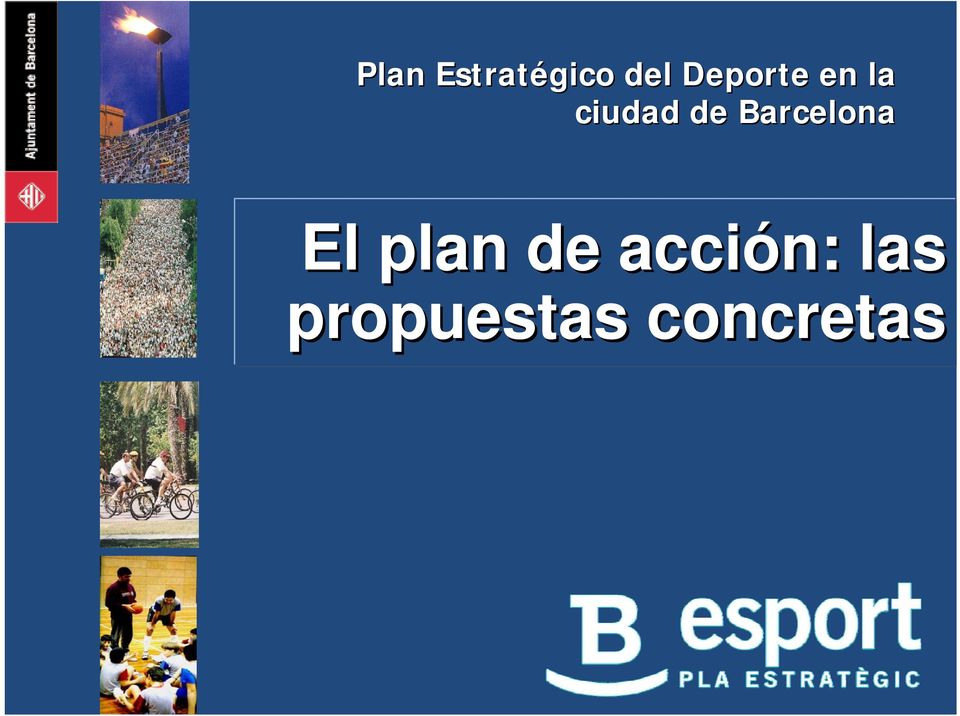 Barcelona El plan de