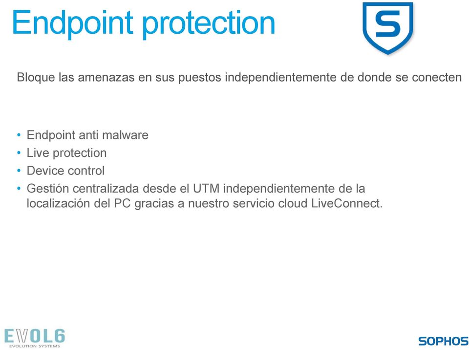 protection Device control Gestión centralizada desde el UTM
