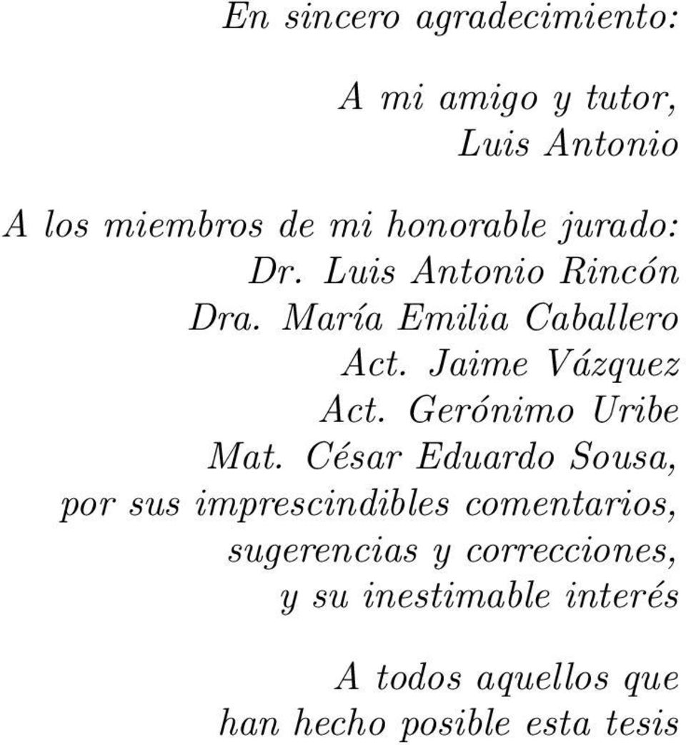 Jaime Vázquez Act. Gerónimo Uribe Mat.