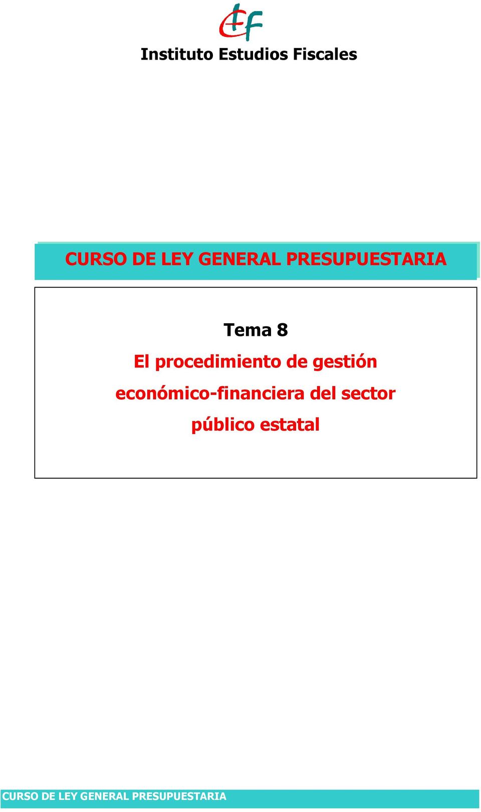 económico-financiera del sector