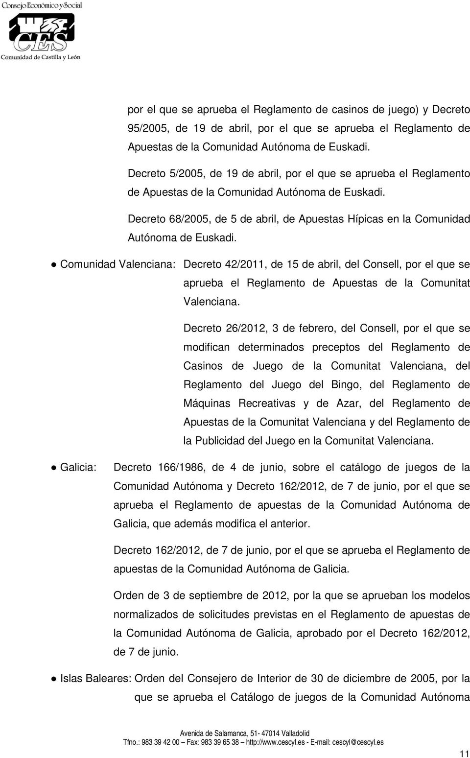 Decreto 68/2005, de 5 de abril, de Apuestas Hípicas en la Comunidad Autónoma de Euskadi.