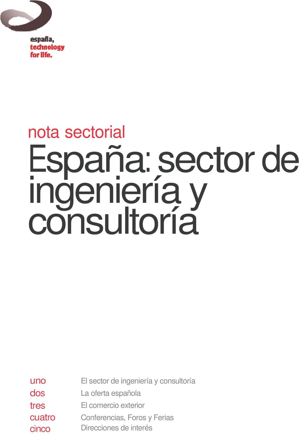ingeniería y consultoría La oferta española El