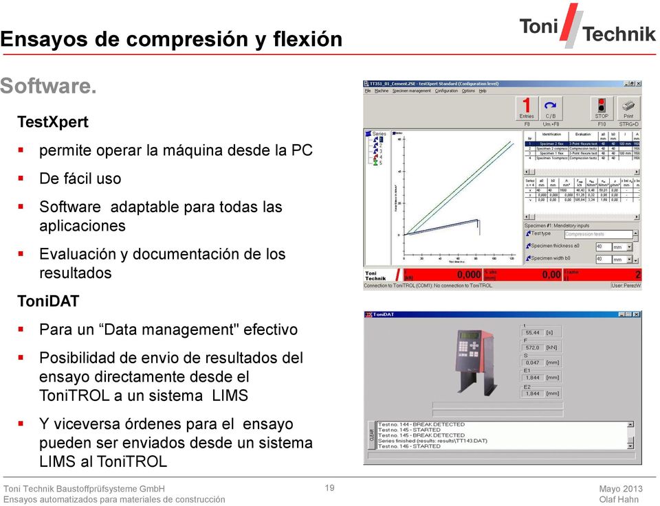 aplicaciones Evaluación y documentación de los resultados ToniDAT Para un Data management" efectivo