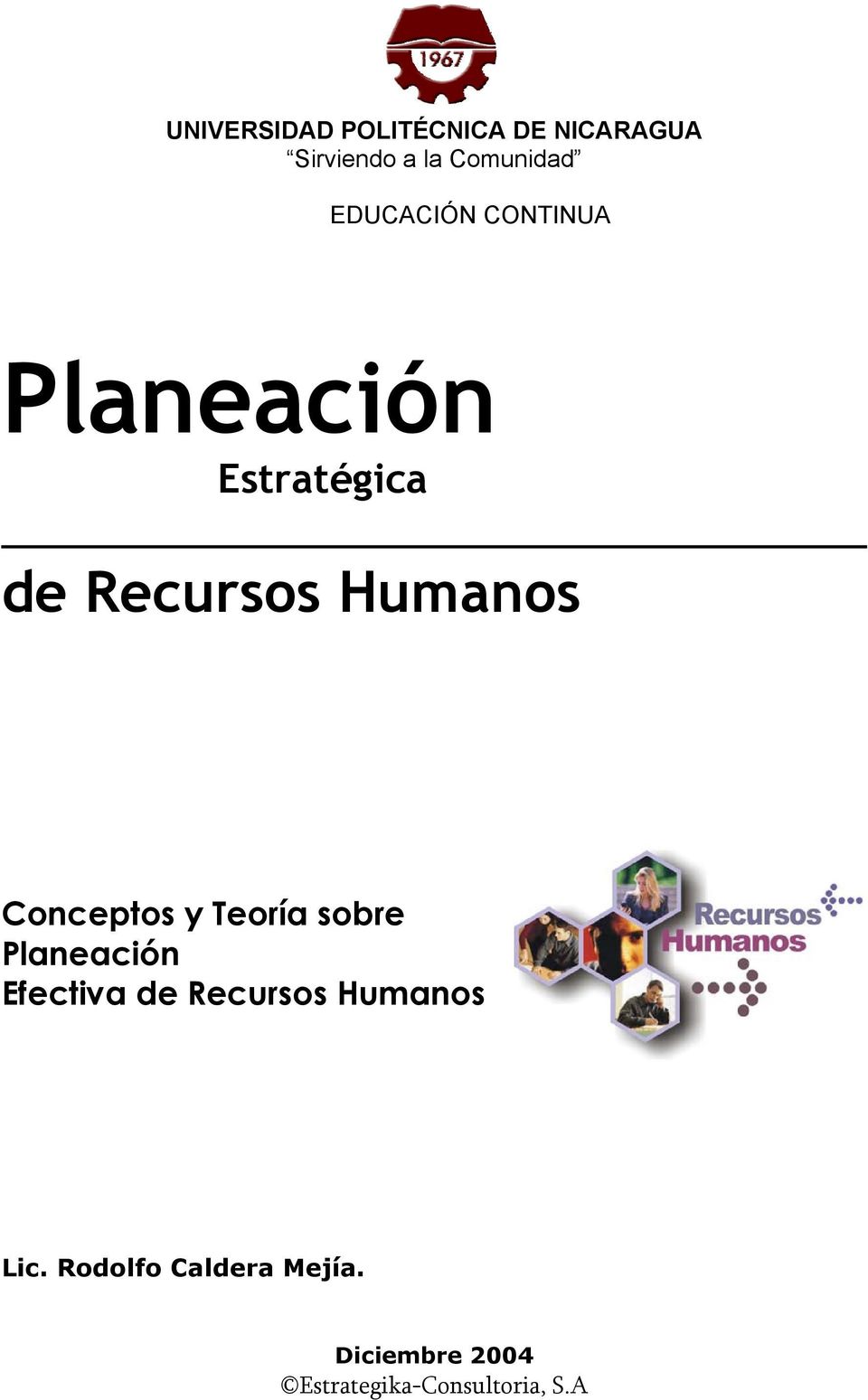 Conceptos y Teoría sobre Planeación Efectiva de Recursos Humanos