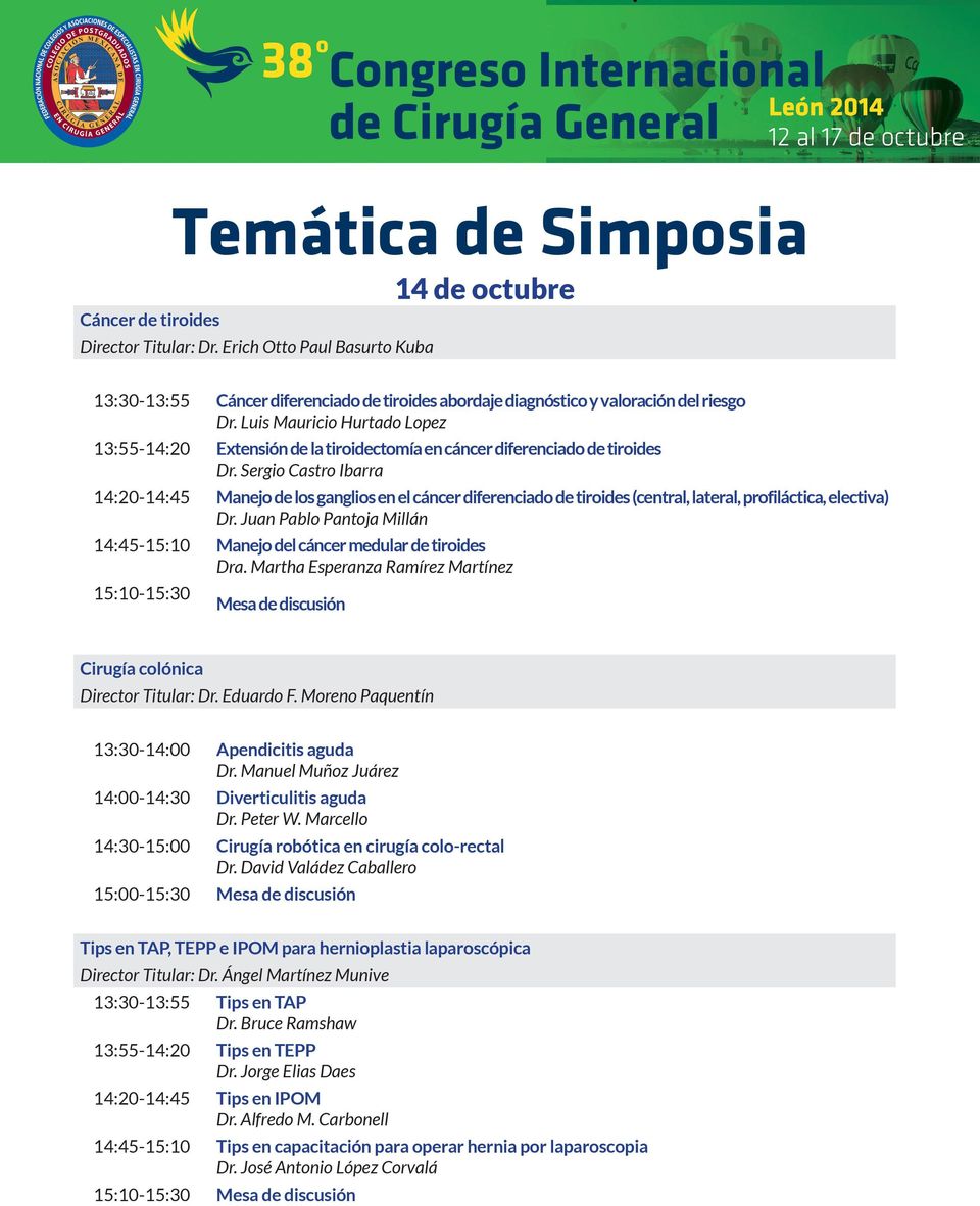 Sergio Castro Ibarra 14:20-14:45 Manejo de los ganglios en el cáncer diferenciado de tiroides (central, lateral, profiláctica, electiva) Dr.