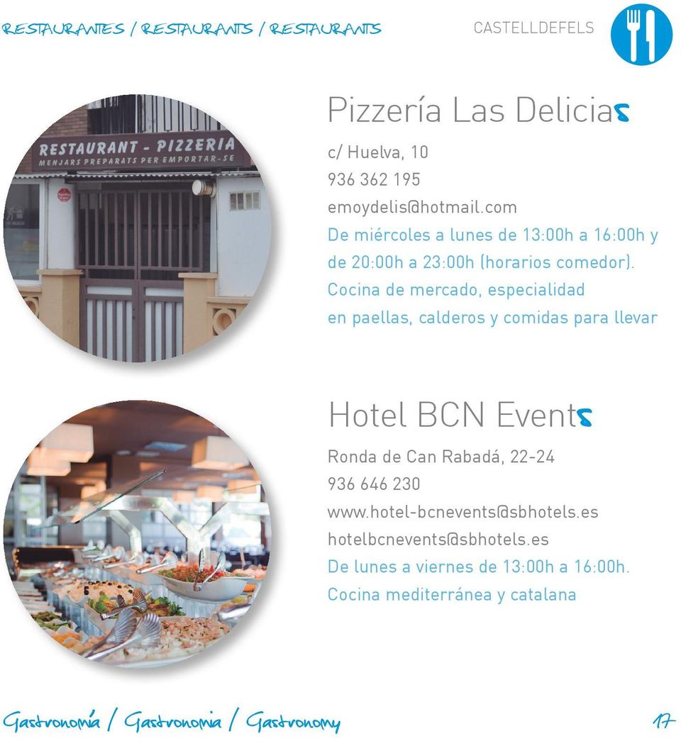 Cocina de mercado especialidad en paellas calderos y comidas para llevar Hotel BCN Events Ronda de Can Rabadá 22-24