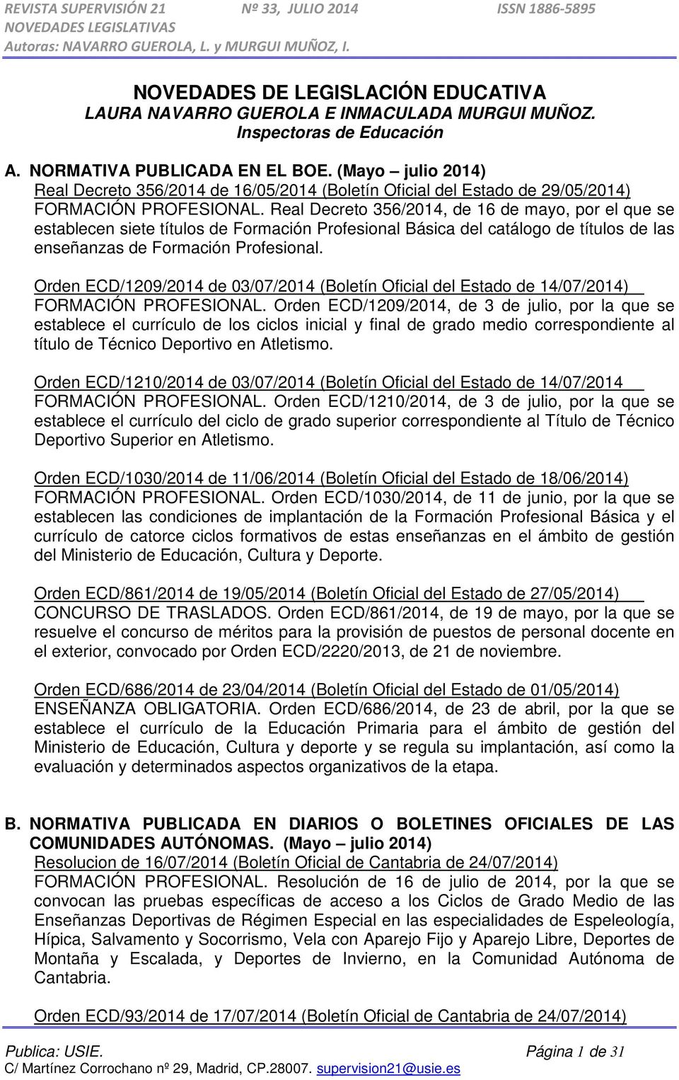 Real Decreto 356/2014, de 16 de mayo, por el que se establecen siete títulos de Formación Profesional Básica del catálogo de títulos de las enseñanzas de Formación Profesional.