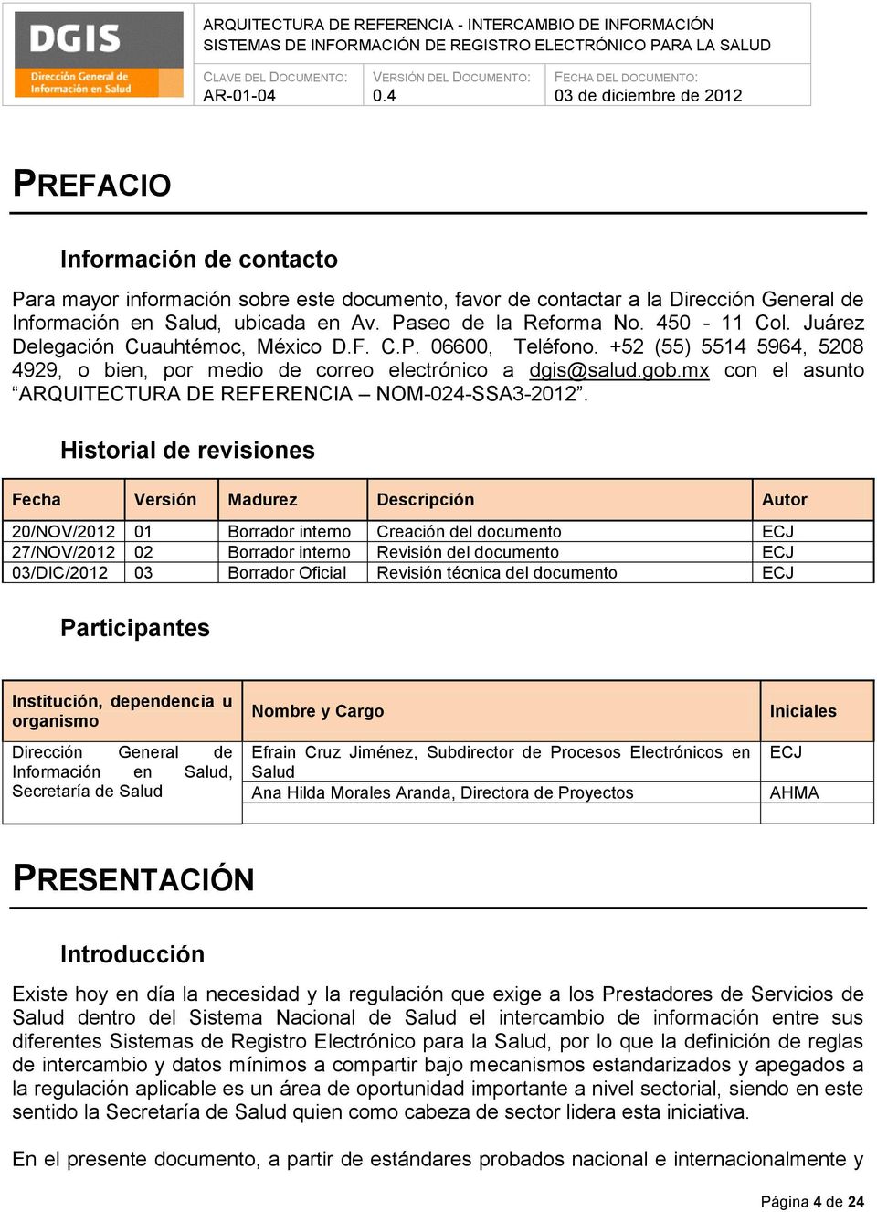 mx con el asunto ARQUITECTURA DE REFERENCIA NOM-024-SSA3-2012.