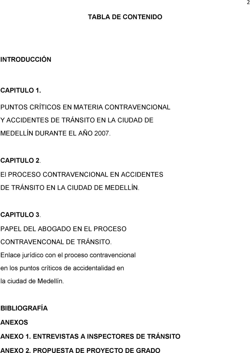 El PROCESO CONTRAVENCIONAL EN ACCIDENTES DE TRÁNSITO EN LA CIUDAD DE MEDELLÍN. CAPITULO 3.