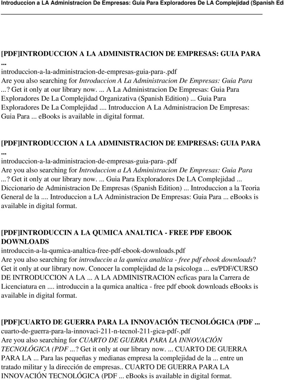 A La Administracion De Empresas: Guia Para Exploradores De La Complejidad Organizativa (Spanish Edition) Guia Para Exploradores De La Complejidad.