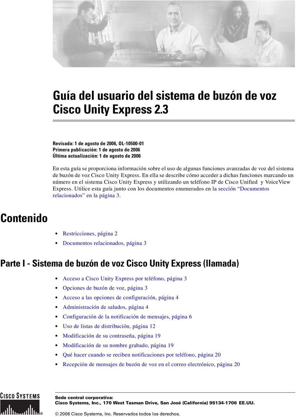 funciones avanzadas de voz del sistema de buzón de voz Cisco Unity Express.