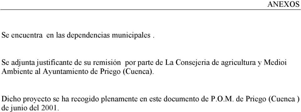 agricultura y Medioi Ambiente al Ayuntamiento de Priego (Cuenca).