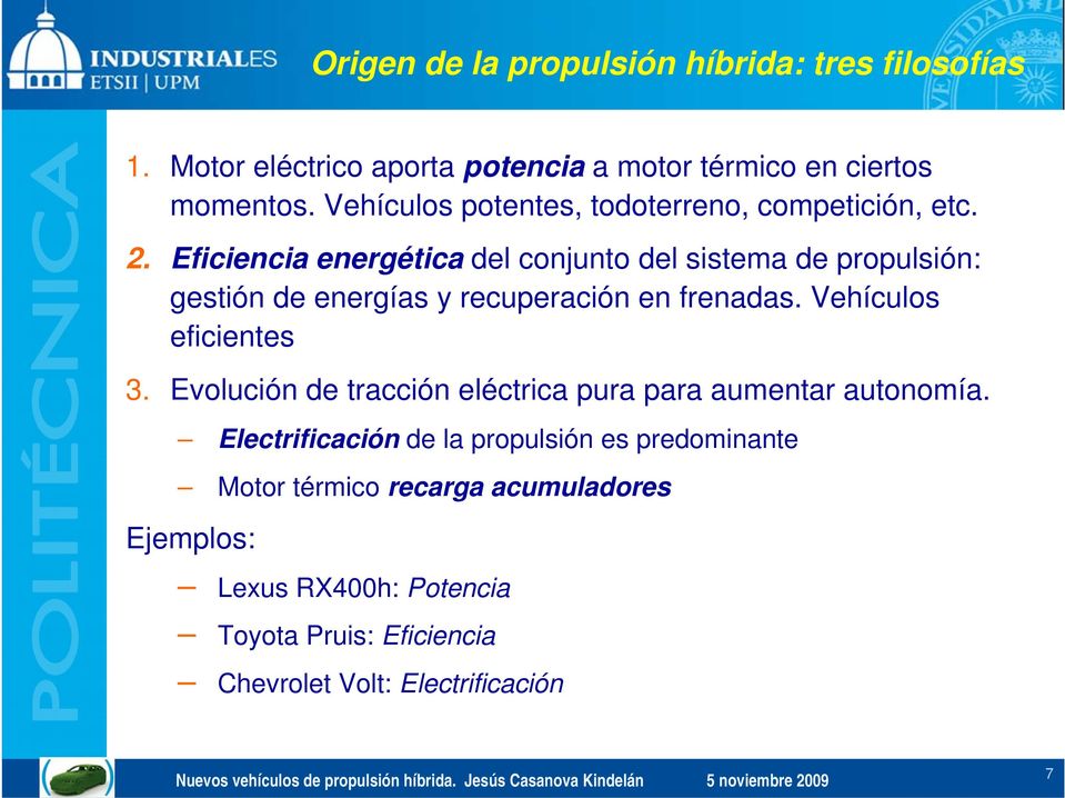 Eficiencia energética del conjunto del sistema de propulsión: gestión de energías y recuperación en frenadas. Vehículos eficientes 3.