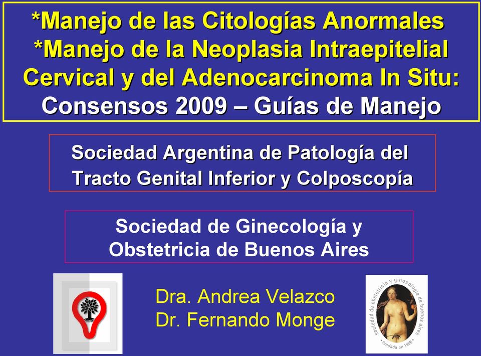 Sociedad Argentina de Patología del Tracto Genital Inferior y Colposcopía