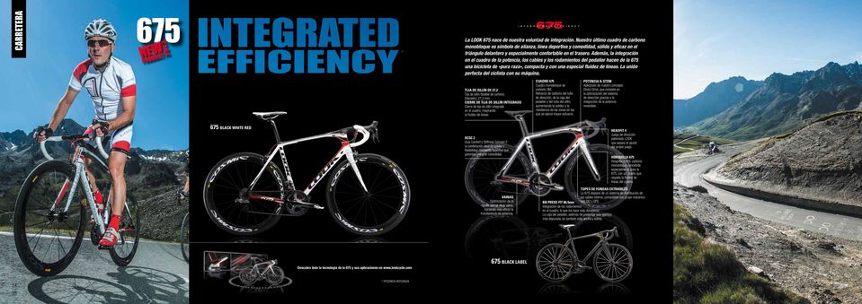 Además, la integración en el cuadro de la potencia, los cables y los rodamientos del pedalier hacen de la 675 una bicicleta de «pura raza», compacta y con una especial fluidez de líneas.