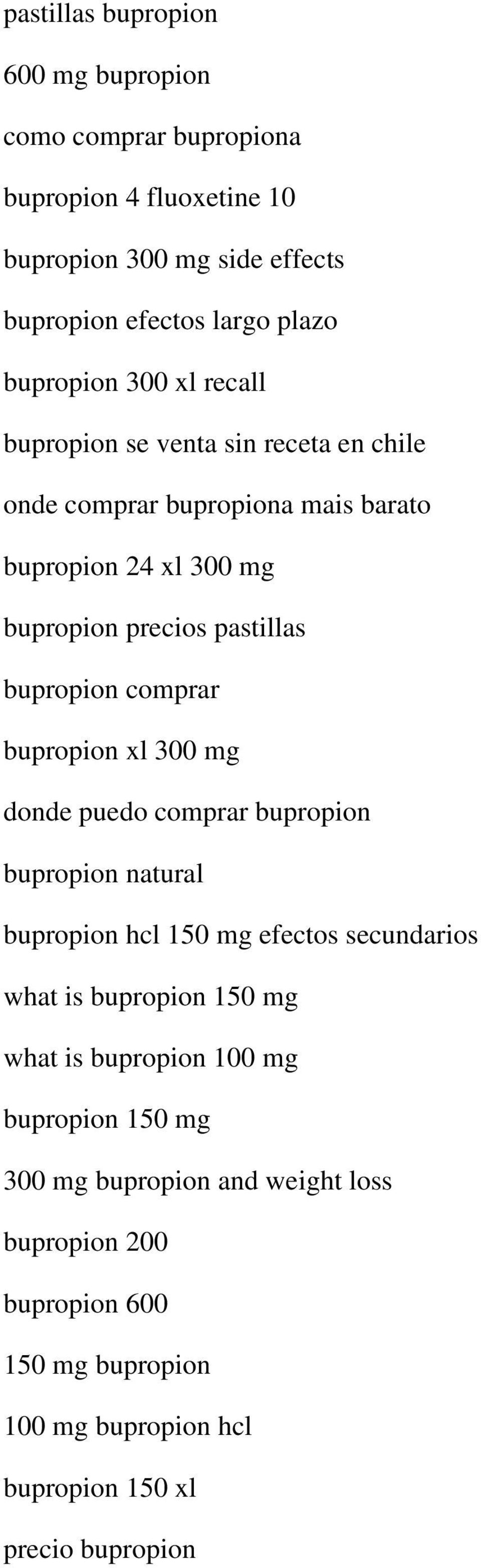 bupropion comprar bupropion xl 300 mg donde puedo comprar bupropion bupropion natural bupropion hcl 150 mg efectos secundarios what is bupropion 150 mg