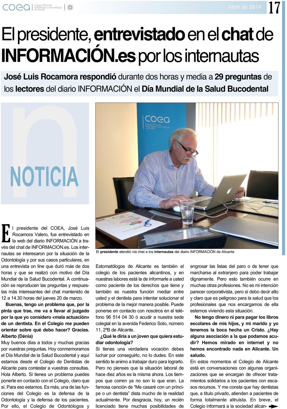 COEA, José Luis Rocamora Valero, fue entrevistado en la web del diario INFORMACIÓN a través del chat de INFORMACION.es.