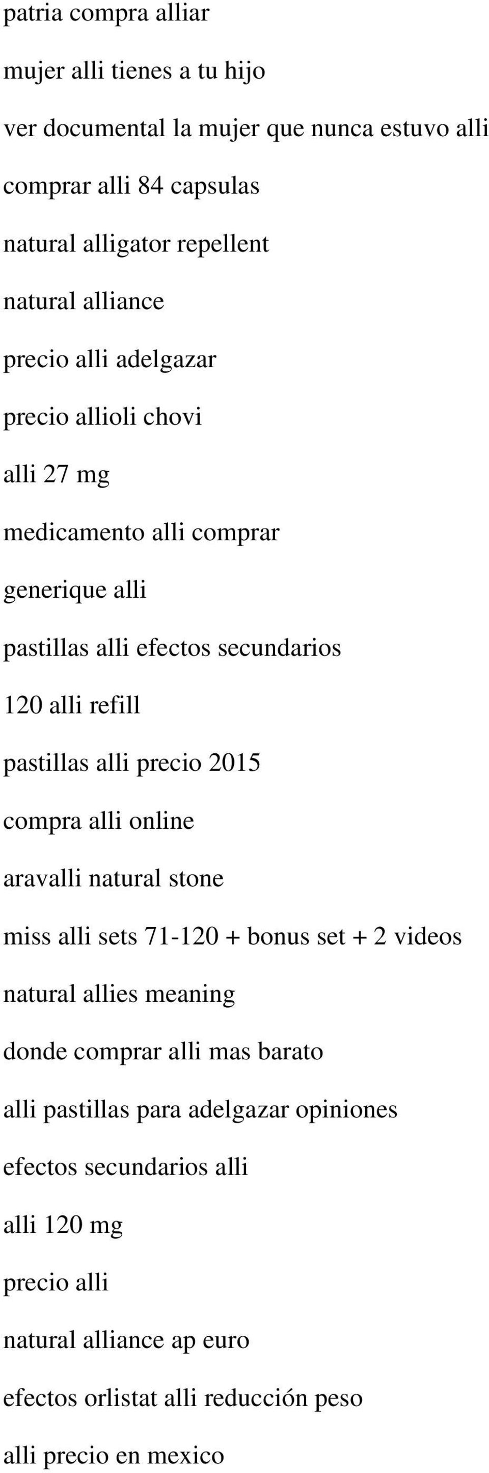pastillas alli precio 2015 compra alli online aravalli natural stone miss alli sets 71-120 + bonus set + 2 videos natural allies meaning donde comprar alli mas